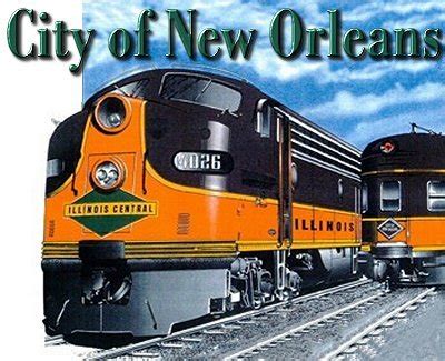 the train they call the city of new orleans lyrics|The City of New Orleans (with lyrics) .